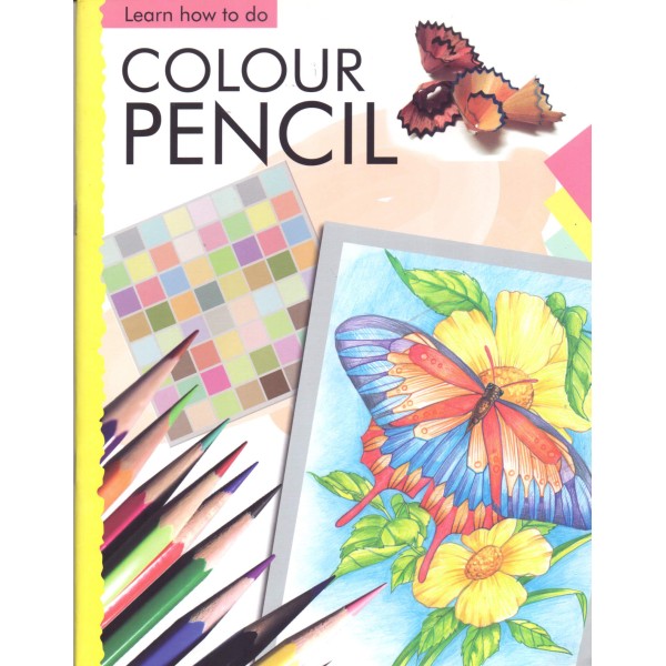 Learn How To Do - Colour Pencil - How To Colour A Picture Using Pencil Colour